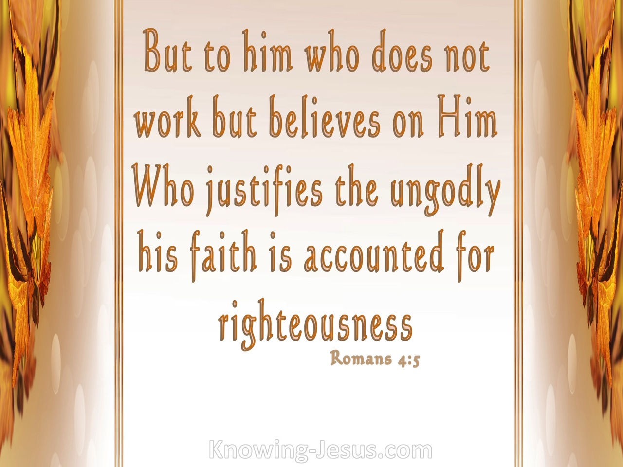 Romans 4:5 Faith Is Credited As Righteousness (cream)